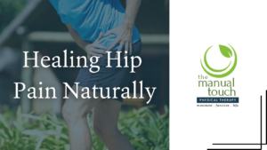 The Manual Touch Healing Hip Pain Naturally Presentation Thumbnail